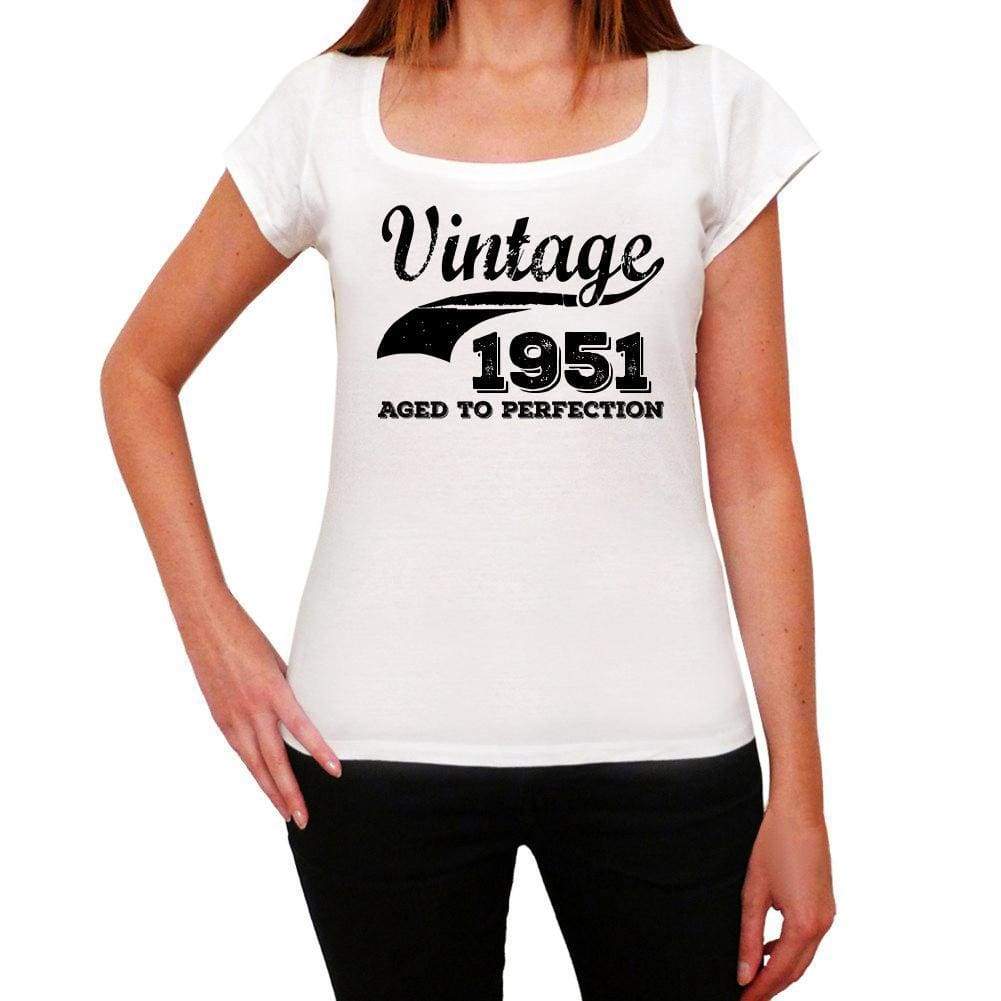 Vintage Aged To Perfection 1951 White Womens Short Sleeve Round Neck T-Shirt Gift T-Shirt 00344 - White / Xs - Casual