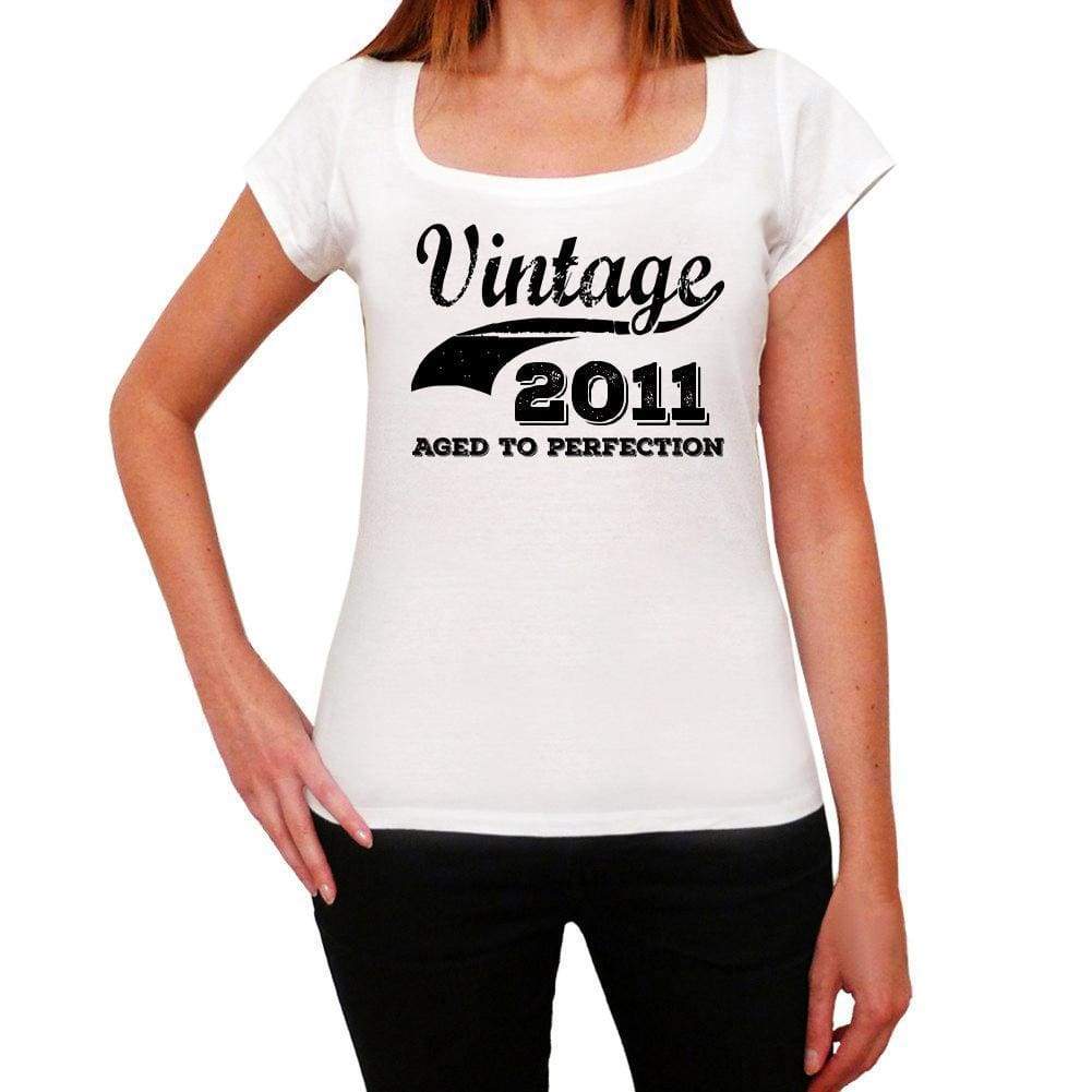 Vintage Aged To Perfection 2011 White Womens Short Sleeve Round Neck T-Shirt Gift T-Shirt 00344 - White / Xs - Casual