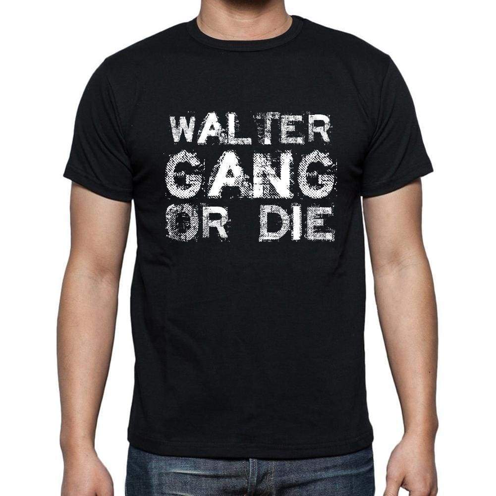 Walter Family Gang Tshirt Mens Tshirt Black Tshirt Gift T-Shirt 00033 - Black / S - Casual