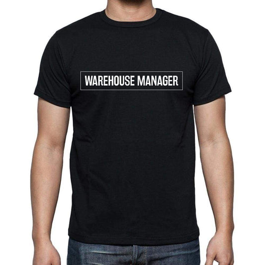 Warehouse Manager T Shirt Mens T-Shirt Occupation S Size Black Cotton - T-Shirt