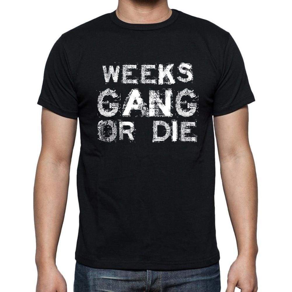Weeks Family Gang Tshirt Mens Tshirt Black Tshirt Gift T-Shirt 00033 - Black / S - Casual