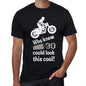 Who Knew 30 Could Look This Cool Mens T-Shirt Black Birthday Gift 00470 - Black / Xs - Casual