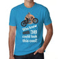 Who Knew 38 Could Look This Cool Mens T-Shirt Blue Birthday Gift 00472 - Blue / Xs - Casual