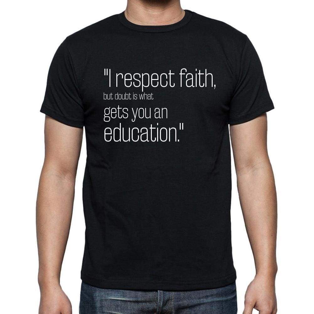 Wilson Mizner Quote T Shirts I Respect Faith But Dou T Shirts Men Black - Casual